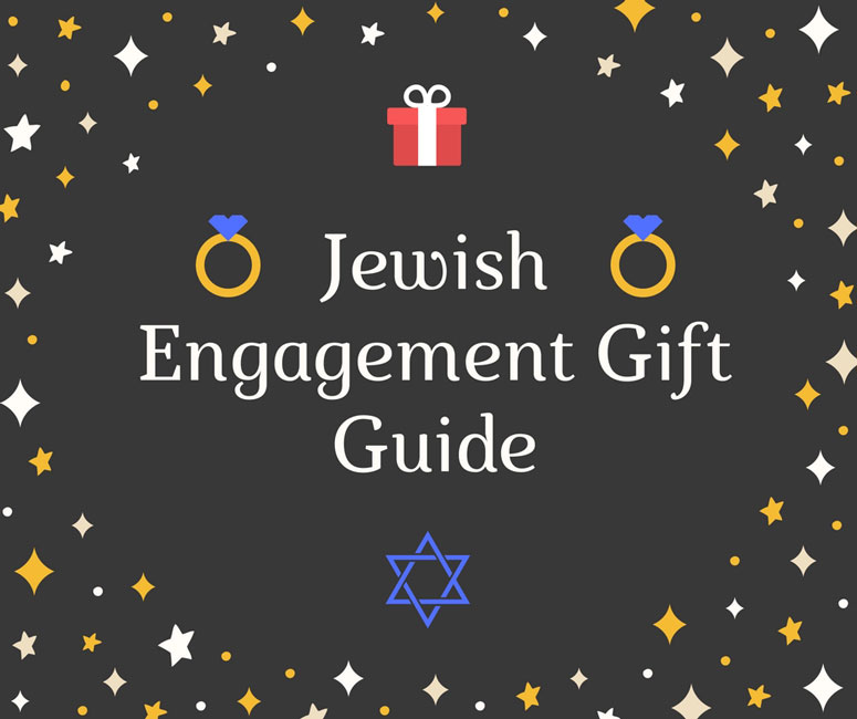 Jewish Engagement Gift Guide